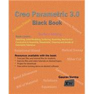 Creo Parametric 3.0 Black Book by Verma, Gaurav, 9781505309522