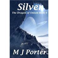 Silver by Porter, M. J., 9781506159522
