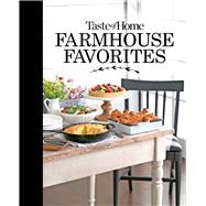 Taste of Home Farmhouse Favorites by Taste of Home, 9781617659522