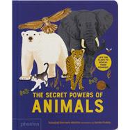 The Secret Powers of Animals by Romero Mario, Soledad; Pulido, Sonia, 9781838669522