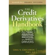 Credit Derivatives Handbook: Global Perspectives, Innovations, and Market Drivers by Gregoriou, Greg; Ali, Paul, 9780071549523