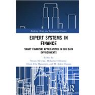 Expert Systems in Finance by Metawa, Noura; Elhoseny, Mohamed; Hassanien, Aboul Ella; Hassan, M. Kabir, 9780367109523