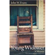 Young Widower by Evans, John W., 9780803249523