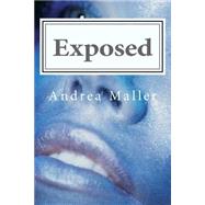 Exposed by Maller, Andrea, 9781502499523