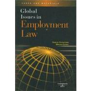Global Issues in Employment Law by Estreicher, Samuel; Cherry, Miriam A., 9780314179524