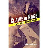 Claws of Rage A Beastly Crimes Book (#3) by Starobinets, Anna; Bugaeva, Jane; Muravski, Marie, 9780486829524