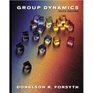 Group Dynamics by Forsyth, Donelson R., 9780495599524