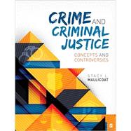 BUNDLE: LL Crime and Criminal Justice + Crime and Criminal Justice Interactive eBook by Mallicoat, Stacy L., 9781506379524
