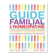 Guide familial de l'homopathie by Docteur Alain Horvilleur, 9782012309524