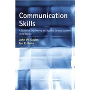 Communication Skills by Davies, John W.; Dunn, Ian K., 9780273729525