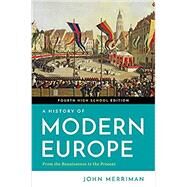 A History of Modern Europe by Merriman, John, 9780393689525