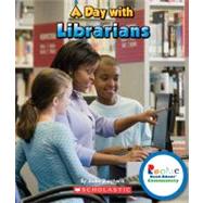 A Day With Librarians by Shepherd, Jodie, 9780531289525