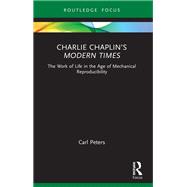 Charlie Chaplins Modern Times by Carl Peters, 9781000519525