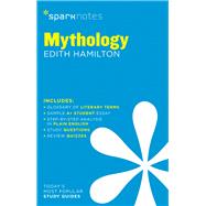 Mythology SparkNotes Literature Guide by SparkNotes; Hamilton, Edith, 9781411469525