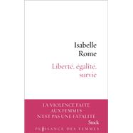 Libert, galit, survie by Isabelle Rome, 9782234089525