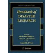 Handbook Of Disaster Research by Rodriguez, Havidan; Quarantelli, Enrico L.; Dynes, Russell R.; Anderson, William A., 9780387739526
