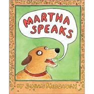 Martha Speaks by Meddaugh, Susan, 9780395729526