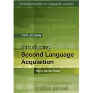 Introducing Second Language Acquisition by Saville-Troike, Muriel; Barto, Karen, 9781107149526
