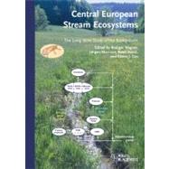 Central European Stream Ecosystems The Long Term Study of the Breitenbach by Wagner, Rüdiger; Marxsen, Jürgen; Zwick, Peter; Cox, Eileen J., 9783527329526