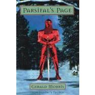 Parsifal's Page by Morris, Gerald, 9780547349527