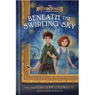 Beneath the Swirling Sky by Leiloglou, Carolyn; To, Vivienne, 9780593579527