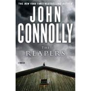 The Reapers A Charlie Parker Thriller by Connolly, John, 9781416569527