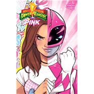 Mighty Morphin Power Rangers: Pink by Fletcher, Brenden; Thompson, Kelly; Di Nicuolo, Daniele; Howard, Tini, 9781608869527
