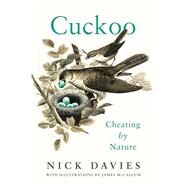 Cuckoo Cheating by Nature by Davies, Nick, 9781620409527