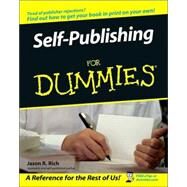 Self-Publishing For Dummies by Rich, Jason R., 9780471799528