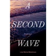 A Second Wave The Surge by Meadows, Lisa Marie, 9781098399528
