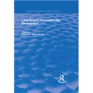 Land Reform and Sustainable Development by Dixon-Gough, Robert W., 9781138369528
