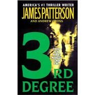 3rd Degree by Patterson, James; Gross, Andrew; McCormick, Carolyn, 9781594839528