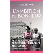 L'ambition du bonheur by Katharina Fuchs, 9782709669528