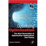 Optimizing Optimization by Satchell, 9780123749529