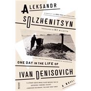 One Day in the Life of Ivan Denisovich A Novel by Solzhenitsyn, Aleksandr; Willetts, H. T., 9780374529529