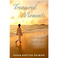 Treasured Moments by Palmieri, Susan Roetter, 9781466429529
