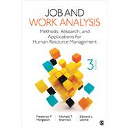 Job and Work Analysis by Morgeson, Frederick P.; Brannick, Michael T.; Levine, Edward L., 9781544329529