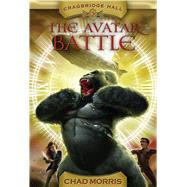 The Avatar Battle by Morris, Chad; Dorman, Brandon, 9781609079529