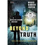 Beyond the Truth by Coffin, Bruce Robert, 9780062569530