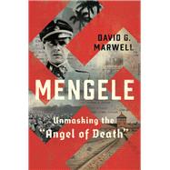 Mengele Unmasking the 