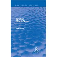 English Word-Stress by Fudge; Erik, 9781138939530