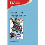 Explorations of Language Transfer by Odlin, Terence, 9781788929530