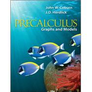 Precalculus: Graphs & Models by Coburn, John; Herdlick, J.D. (John), 9780073519531