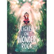 Lights on Wonder Rock by Litchfield, David, 9780358359531
