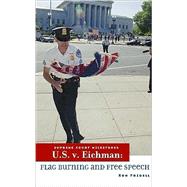 U.S. v. Eichman by Fridell, Ron, 9780761429531