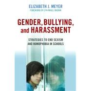 Gender, Bullying, and Harassment by Meyer, Elizabeth J., 9780807749531