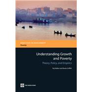 Understanding Growth and Poverty: Theory, Policy and Empirics by Nallari, Raj; Griffith, Breda, 9780821369531