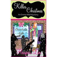 Killer Christmas by Lin, Harper, 9780993949531