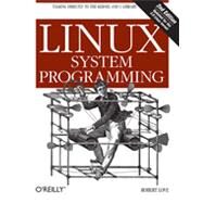 Linux System Programming by Love, Robert, 9781449339531