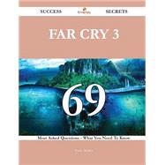 Far Cry 3: 69 Most Asked Questions on Far Cry 3 - What You Need to Know by Medina, Nancy, 9781488879531